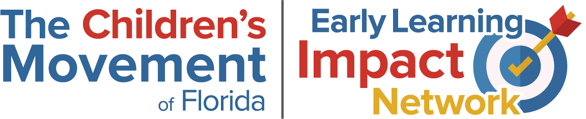 Florida Early Learning Impact Network | The Children's Movement of Florida