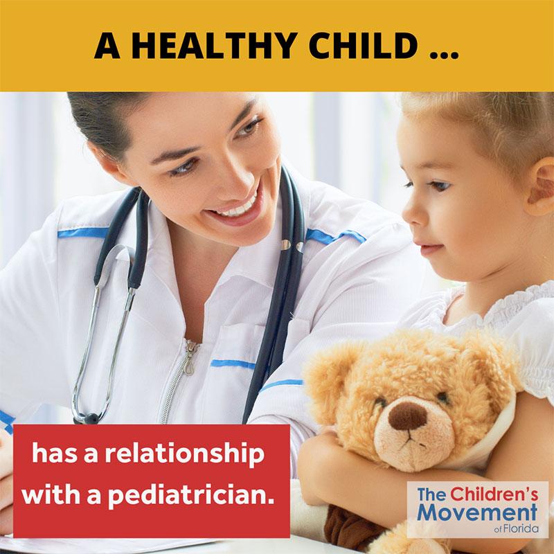 A healthy child has an ongoing relationship with a pediatrician and a medical home.