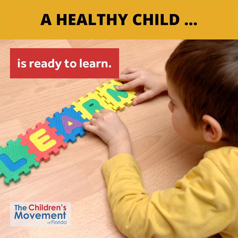 A healthy child is curious and ready to learn about the world around them.